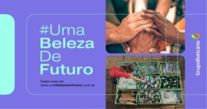 Leia mais sobre o artigo Grupo Boticário anuncia plano ambicioso de gestão de resíduos até 2030